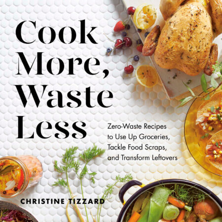 Christine Tizzard Zero waste recipes cookbook